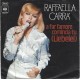 RAFFAELLA CARRA - A far l´amore comincia tu